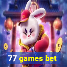 77 games bet